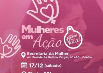 Edição especial do Mulheres em Ação irá disponibilizar mais de 30 tipos de serviços no sábado