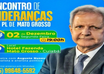PL realiza encontro estadual de lideranças do partido nesta segunda-feira em Cuiabá