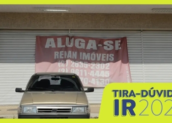 Saiba como declarar ganhos com aluguel e imóveis no Imposto de Renda